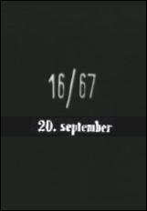 16/67: 20. September (S)