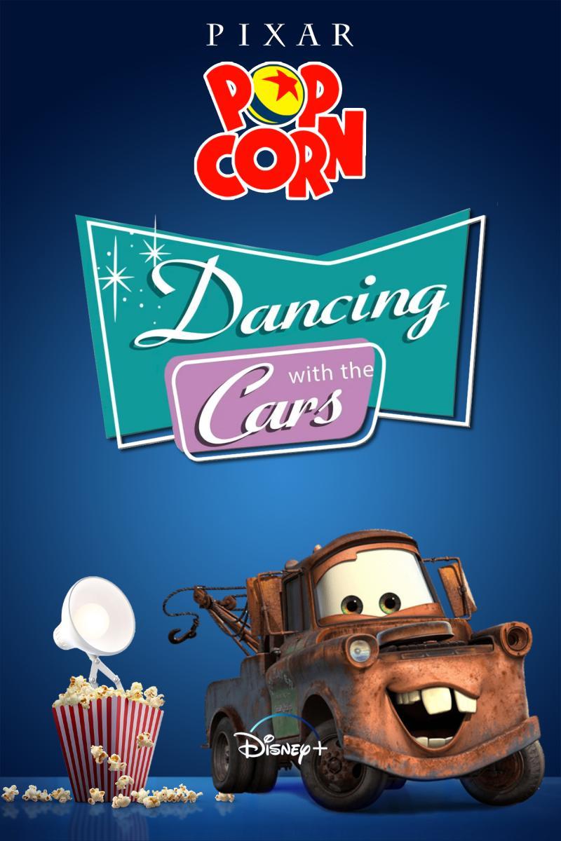 Pixar Popcorn: Dancing with the Cars (S)