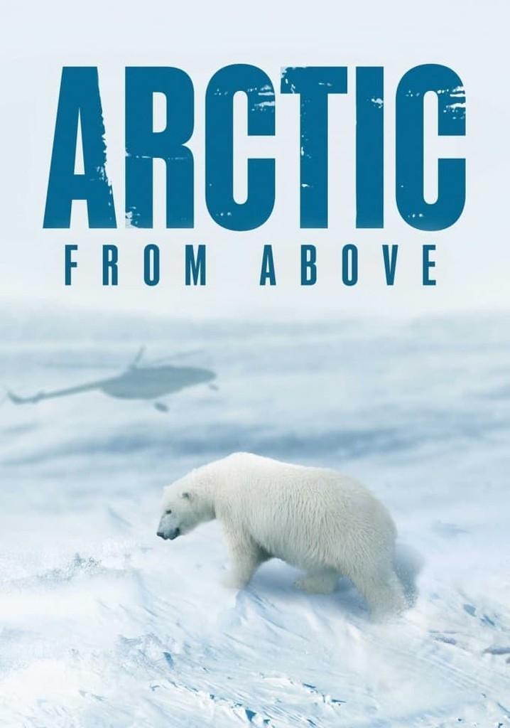 Arctic from Above (TV Miniseries)