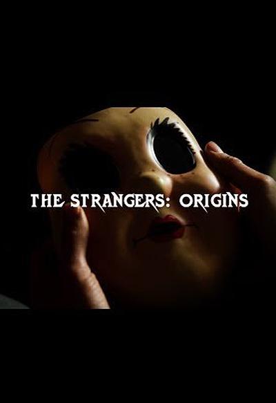 The Strangers: Origins (C)