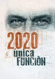 2020, única función (TV) (S)