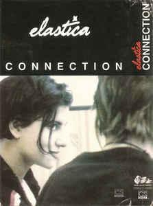 Elastica: Connection (Vídeo musical)