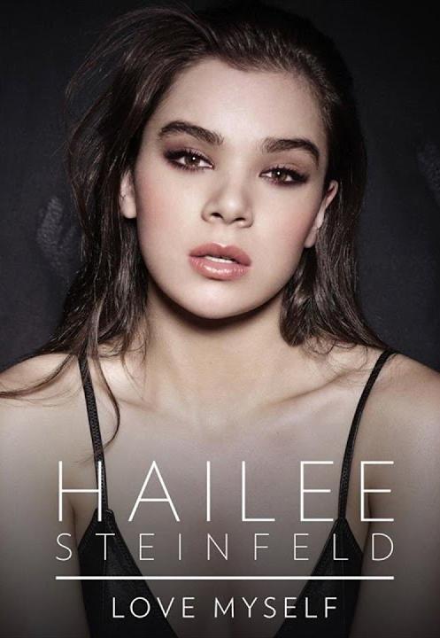 Hailee Steinfeld: Love Myself (Vídeo musical)