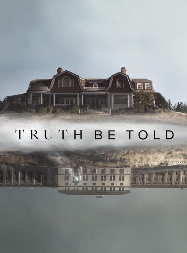 Truth Be Told (Serie de TV)