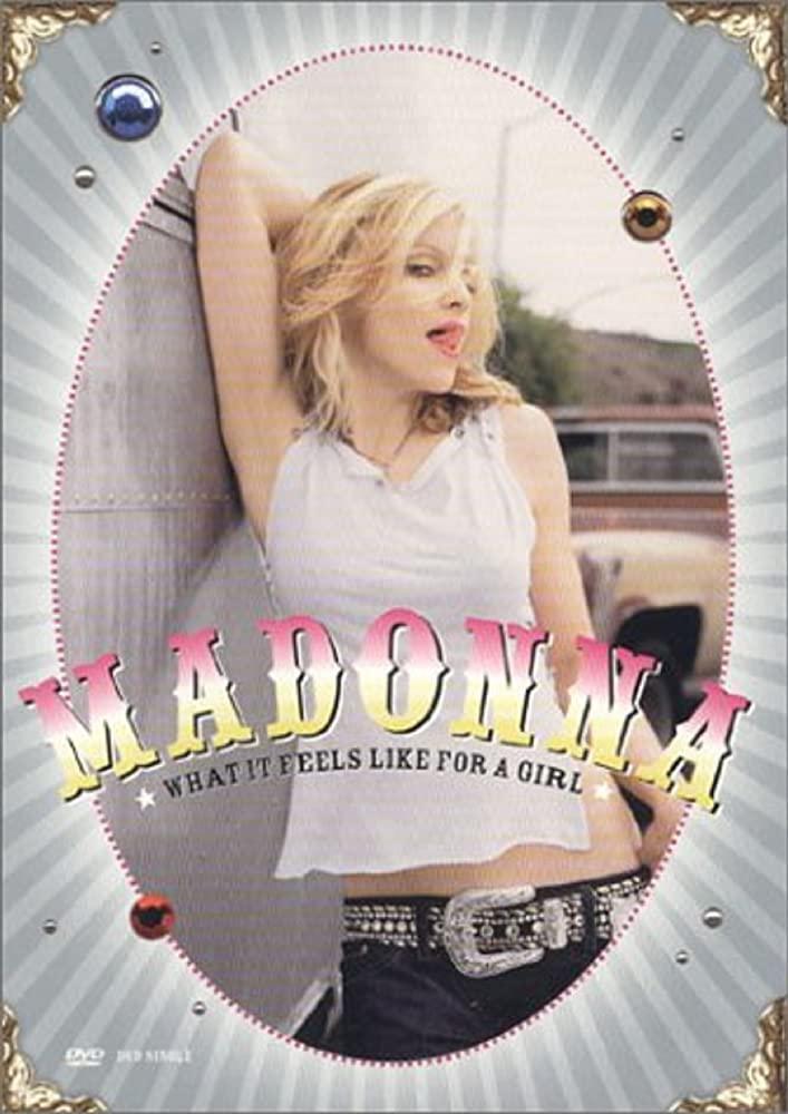 Madonna: What It Feels Like for a Girl (Vídeo musical)