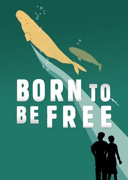 Born to Be Free