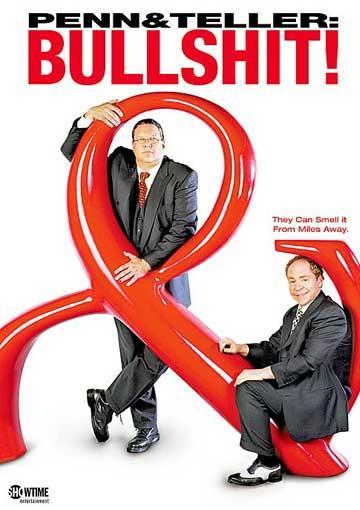 Penn & Teller: Bullshit! (Serie de TV)