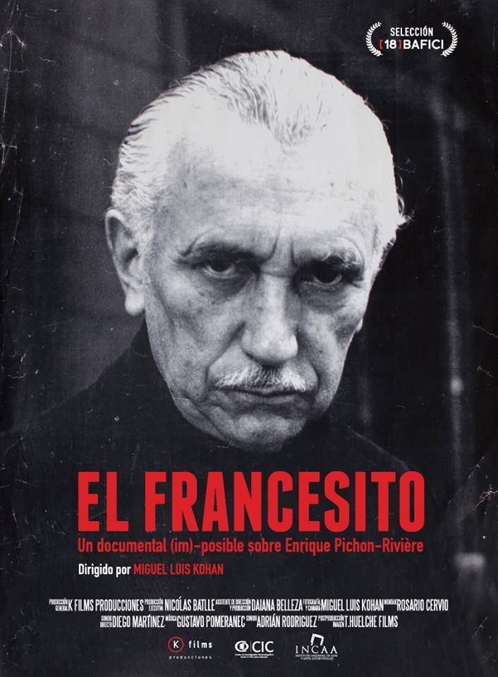 El francesito. Un documental (im)posible sobre Enrique Pichón-Riviere