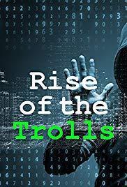 Rise of the Trolls