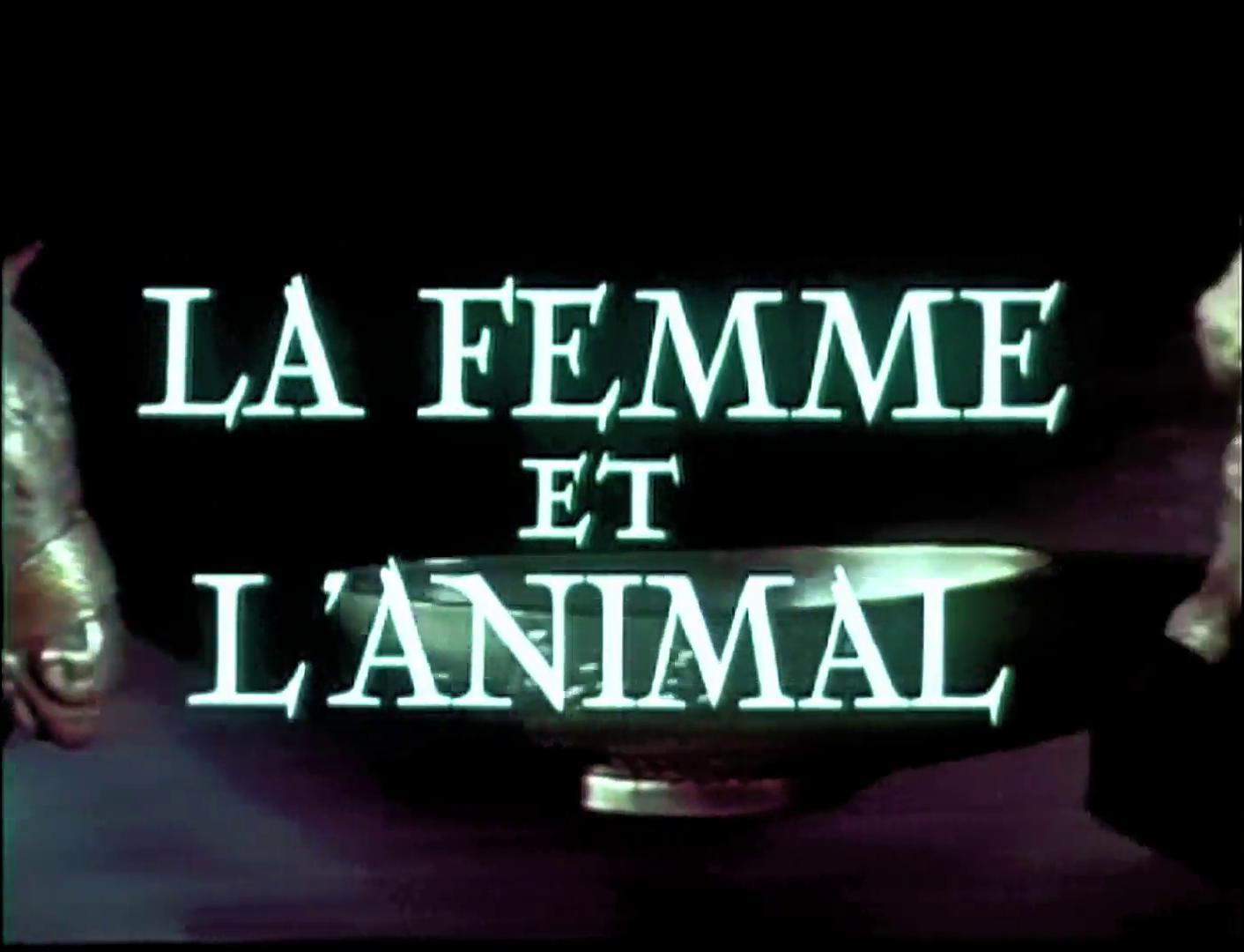 La femme et l'animal (C)