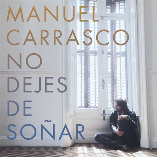 Manuel Carrasco: No dejes de soñar (Vídeo musical)