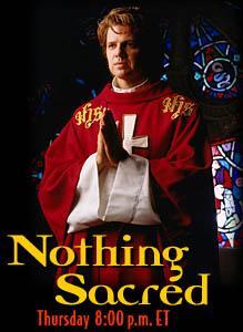 Nothing Sacred (TV Series)