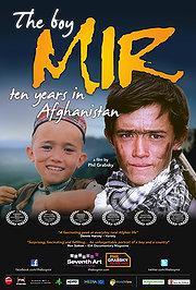 The Boy Mir. Ten Years in Afghanistan