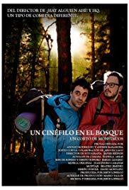 Un cinéfilo en el bosque (C)