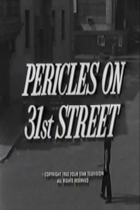 The Dick Powell Show: Pericles on 31st Street (TV)