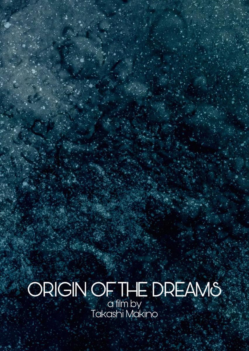 Origin of the Dreams (S)