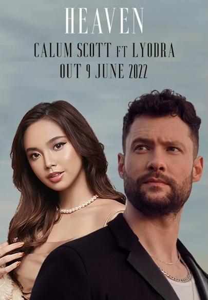 Calum Scott & Lyodra: Heaven (Music Video)