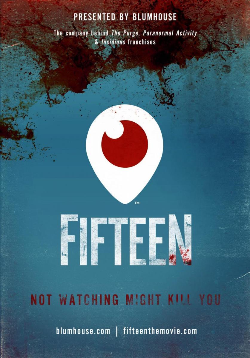 Fifteen: Periscope Movie (S)