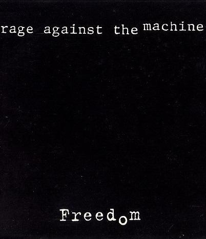 Rage Against the Machine: Freedom (Vídeo musical)