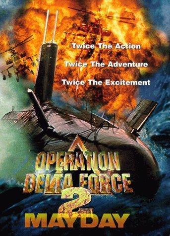 Operation Delta Force 2: Mayday (TV)