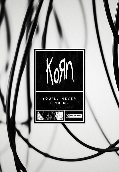 Korn: You'll Never Find Me (Vídeo musical)
