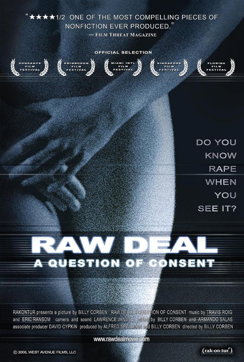 Raw Deal: A Question of Consent