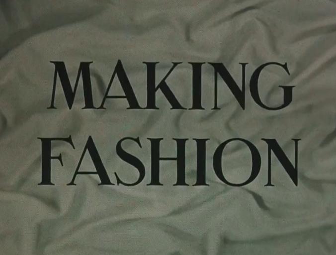 Making Fashion (S)