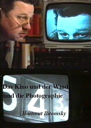 Das Kino und der Wind und die Photographie