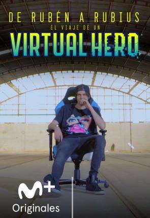 De Rubén a Rubius: El viaje de un Virtual Hero