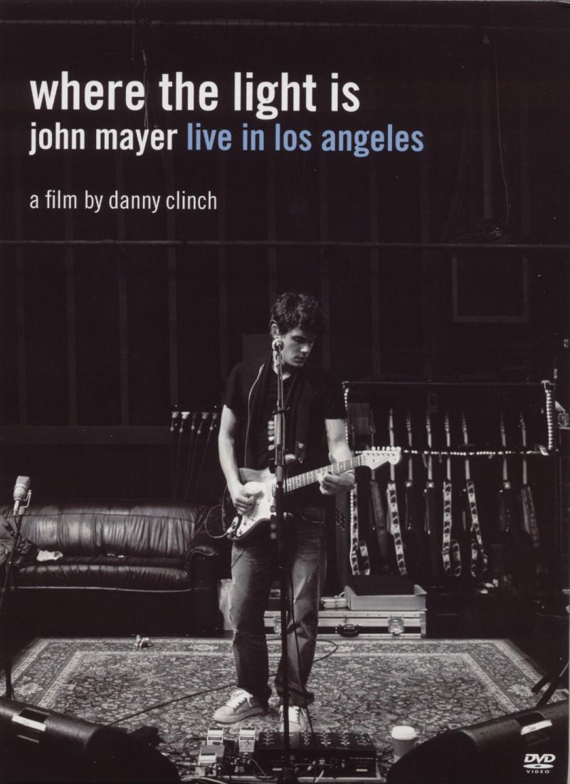 Where the Light Is: John Mayer Live in Concert