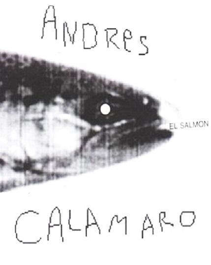 Andrés Calamaro: El salmón (Music Video)