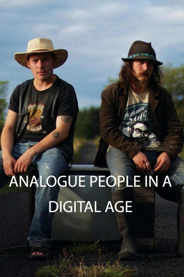 Analogue People in a Digital Age (S)