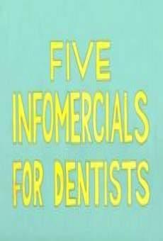 Five Infomercials For Dentists (S)