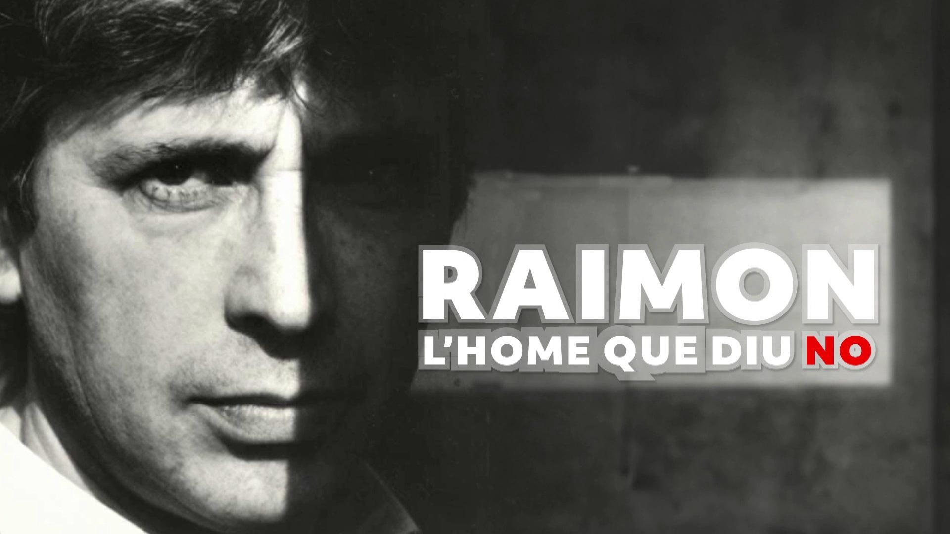 Raimon, l'home que diu no