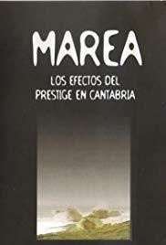 Marea. Los efectos del Prestige en Cantabria (C)