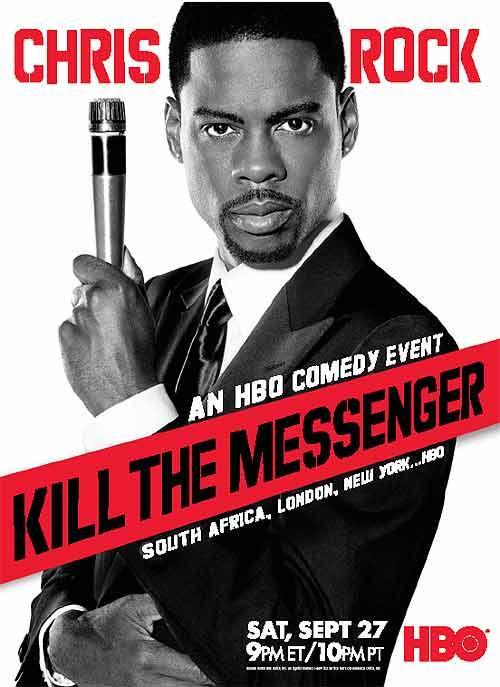 Chris Rock: Kill the Messenger (TV)