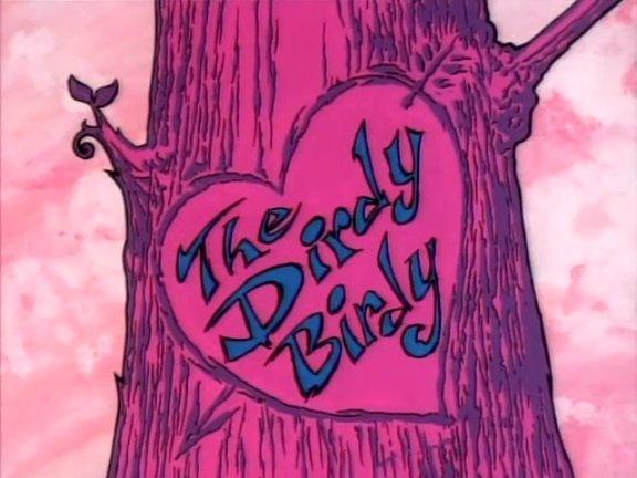 The Dirdy Birdy (S)