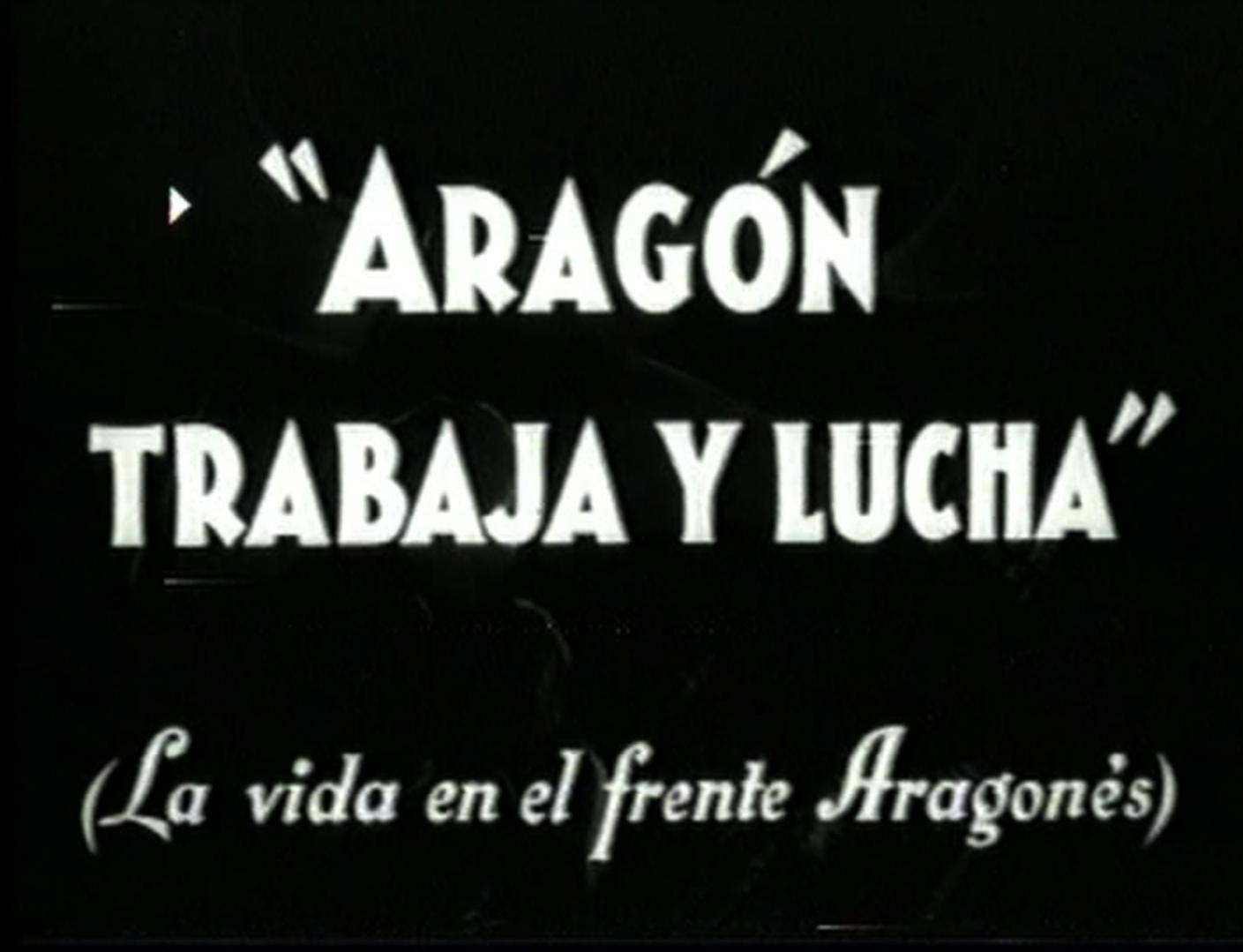 Aragón trabaja y lucha (C)