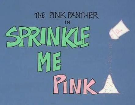 Blake Edwards' Pink Panther: Sprinkle Me Pink (S)