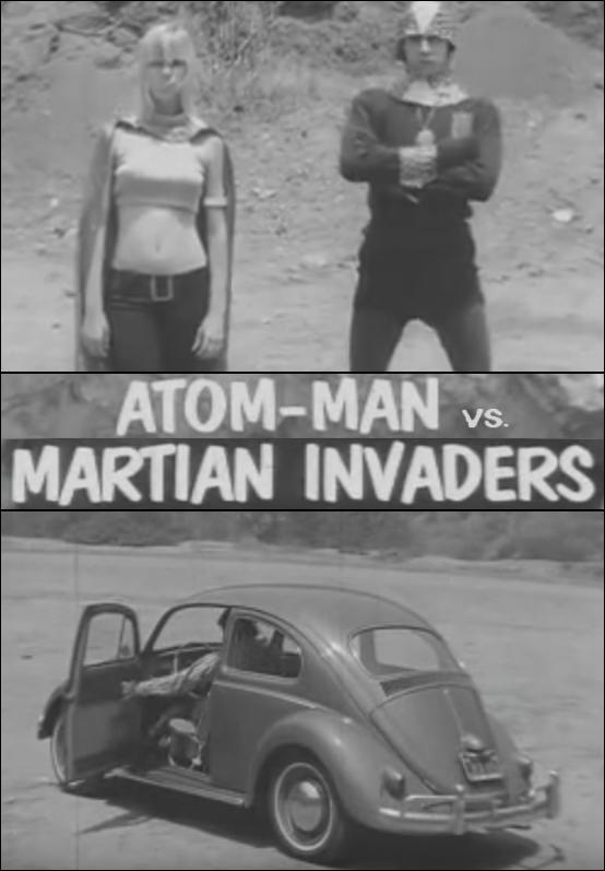 Atom Man vs. Martian Invaders (S)