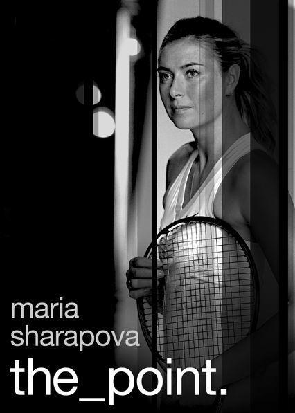 Maria Sharapova: The Point