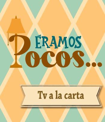 Éramos pocos (TV Series)