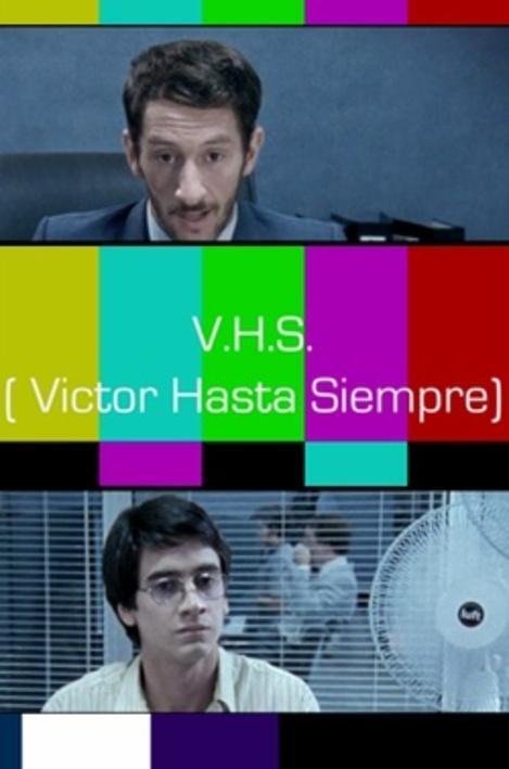 V.H.S.: Víctor Hasta Siempre (C)