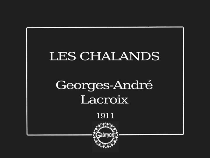 Les chalands (S)