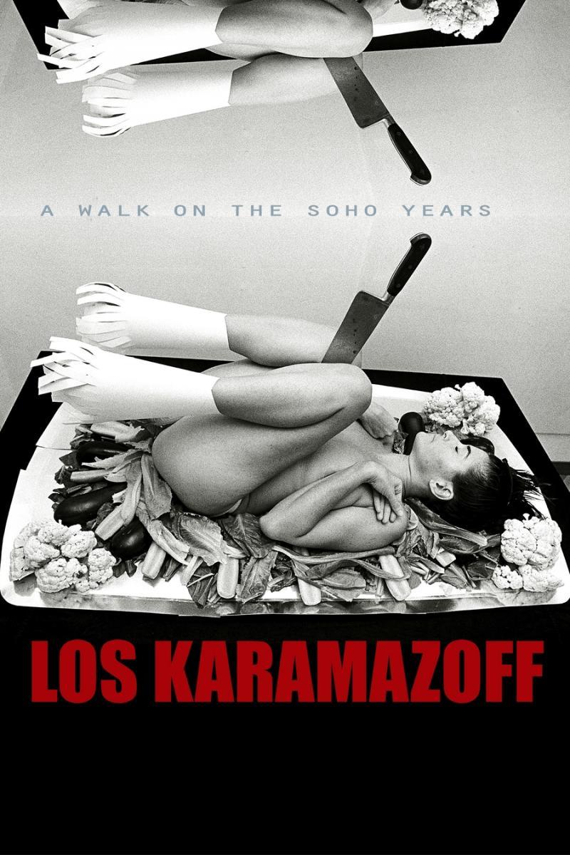 Los Karamazoff, a walk on the SoHo years