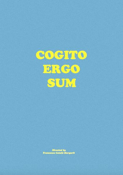 Cogito Ergo Sum (S)