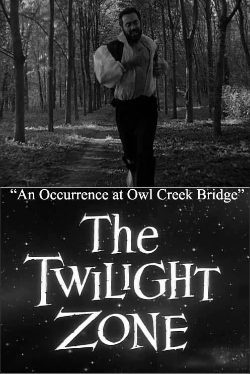 La dimensión desconocida: Lo que pasó en el puente de Owl Creek (TV)
