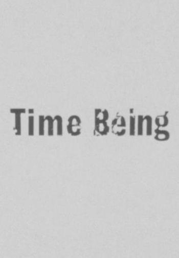 Time Being (C)