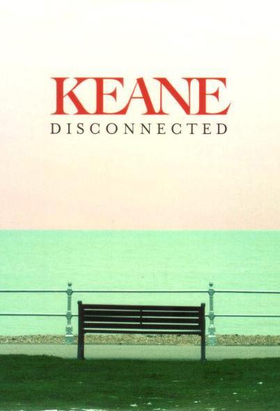 Keane: Disconnected (Vídeo musical)