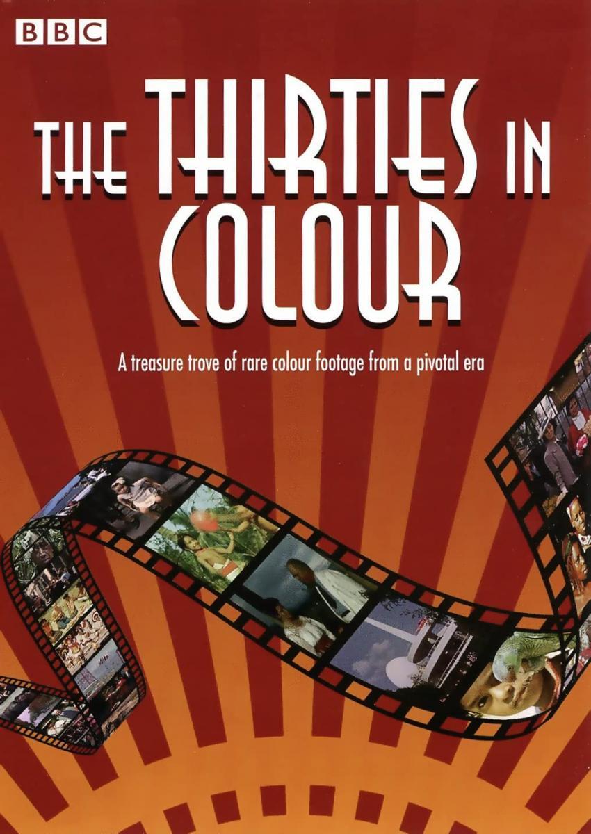 Los años 30 en color (Miniserie de TV)